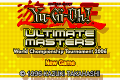 Yu-Gi-Oh! - Ultimate Masters - World Championship Tournament 2006: Title